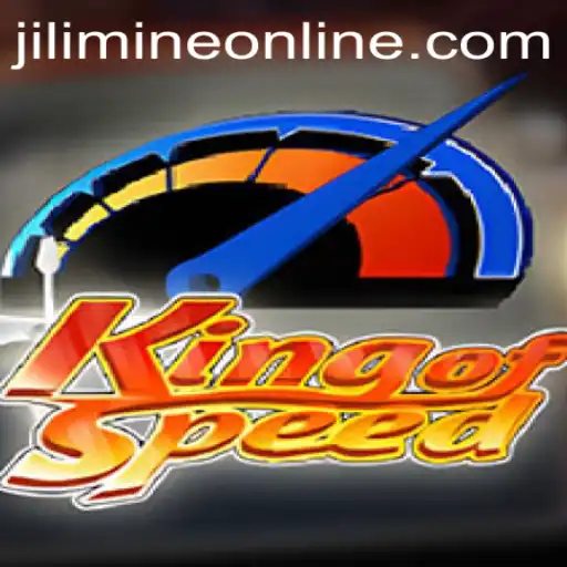 KingofSpeed: Unveiling the Thrills of JILIMINE